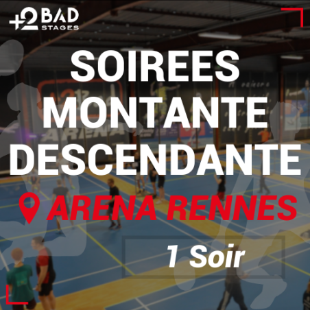Montante-Descendante Badminton Rennes